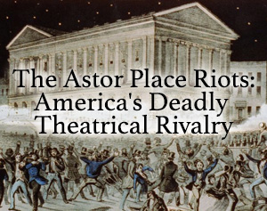 Color 19th century drawing of rioters at the Astor Place Theater.