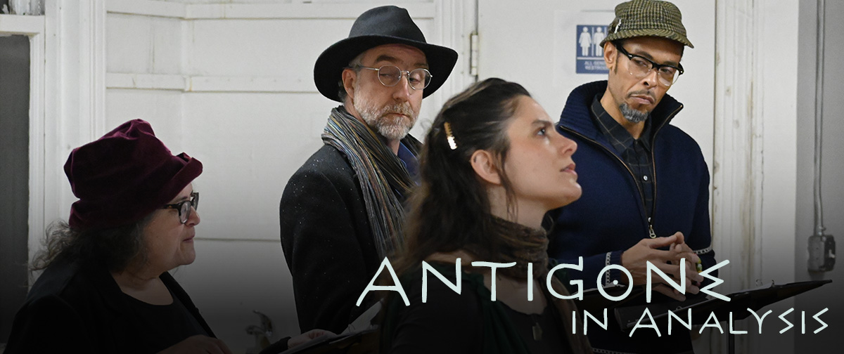 Antigone in Analysis: photo of actors Nomi Tichman, Alex Roe, and Basil Rodericks analyzing Sara Fellini as Antigone.