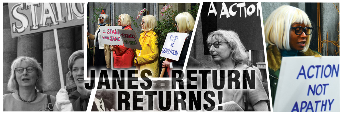 JANES RETURN RETURNS: A collage of black and white photos of Jane Jacobs at protests to save Penn Station in 1962 and at a city council meeting holing up papers to illustrate her arguments mixed in with color photos of several different actors wearing Jacobs' distinctive bob haircut wigs and black glasses from the 2022 performance of JANES RETURN.